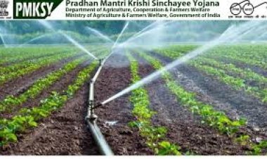 प्रधानमंत्री कृषि सिंचाई योजना  कोअगले पांच साल के लिए  क्रियान्वयन  की मंजूरी मिली