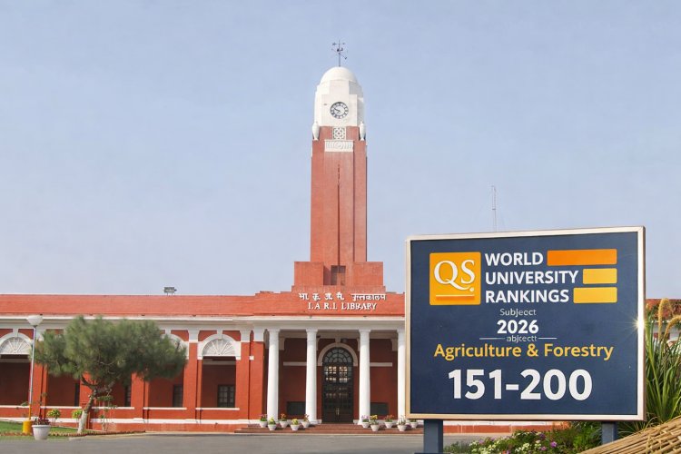 ICAR-IARI ने क्यूएस वर्ल्ड यूनिवर्सिटी रैंकिंग में बनाई जगह, कृषि और वानिकी श्रेणी में मिला स्थान