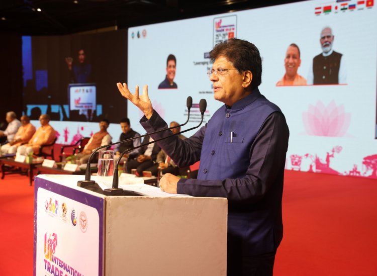 एक्सप्रेसवे से सेमीकंडक्टर तक, वैश्विक बाजार में बढ़ रही उत्तर प्रदेश की पहुंचः पीयूष गोयल
